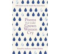 Poems That Make Grown Women Cry