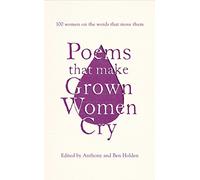 Poems That Make Grown Women Cry