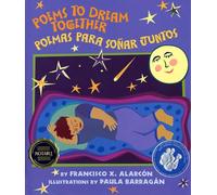 Poems to Dream Together: Poemas Para Soñar Juntos