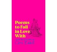 Poems to Fall in Love With – A gorgeously illustrated poetry collection