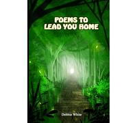 Poems To Lead You Home