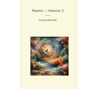 Poems - Volume 3 (Classic Books)