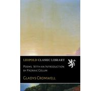 Poems. With an Introduction by Padraic Colum