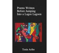 Poems Written Before Jumping Into a Lagos Lagoon
