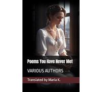 Poems You Have Never Met: A sampling of lesser-known Russian poems