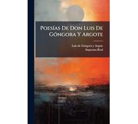 PoesÃ-as De Don Luis De GÃ3ngora Y Argote