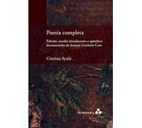 Poesía completa. Edición, estudio introductorio y apéndices documentales de Amauri Gutiérrez Coto
