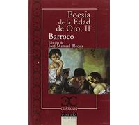 Poesía de la Edad de Oro, II. Barroco