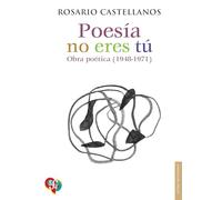 Poesia No Eres Tu: Obra Poetica 1948-1971 (Literatura)