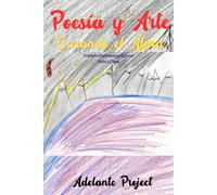 Poesía y Arte Curando el Alma: Franklin Elementary School: Soto's Class (Adelante Project)