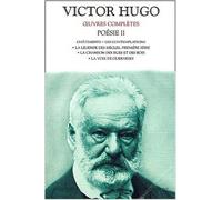 Poésie Volume 2 : Châtiments. : Les Contemplations. La légende des siècles, première série. La chanson des rues et des bois. La voix de Guernesey de Victor Hugo ( 1 mars 2002 )