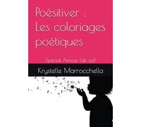 Poésitiver, Les Coloriages poétiques: Spécial Amour (de soi)