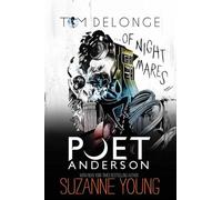 Poet Anderson ...of Nightmares: Volume 1