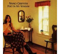 Poet in My Window by Griffith, Nanci [Music CD]