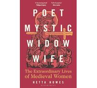 Poet, Mystic, Widow, Wife