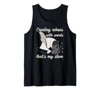 Poet Slam Poetry Writer Creating Echoes with Words Quote Tank Top