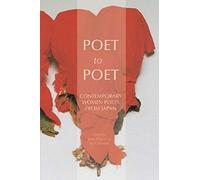 Poet to Poet: Contemporary Women Poets from Japan