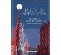 Poeta En Nueva York / Poet in New York (Clásicos Ilustrados)