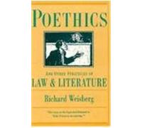 Poethics & Other Strategies of Law & Literature