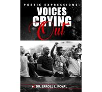 Poetic Expressions: Voices Crying Out