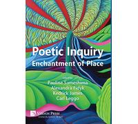 Poetic Inquiry: Enchantment of Place (Vernon Art)