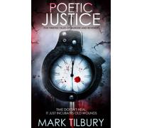 Poetic Justice: Five Twisted Tales Of Murder And Revenge