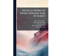 Poetical Works Of Henry Howard, Earl Of Surrey