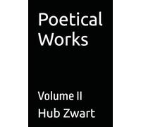 Poetical Works: Volume II (Neo-mannerist poetry)