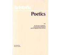 Poetics (Janko Edition) : with the Tractatus Coislinianus, reconstruction of Poetics II, and the fragments of the On Poets