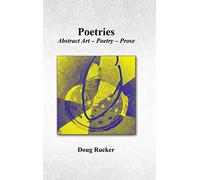 Poetries; Abstract Art - Poetry - Prose