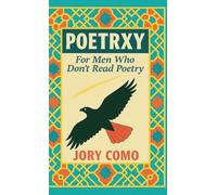 Poetrxy: For Men Who Don't Read Poetry
