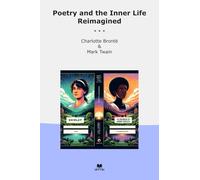 Poetry and the Inner Life Reimagined (Classic Bundles)