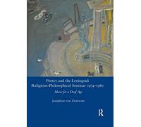 Poetry and the Leningrad Religious-Philosophical Seminar 1974-1980: Music for a Deaf Age (Legenda)