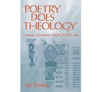 Poetry Does Theology: Chaucer, Grosseteste, and the Pearl-poet