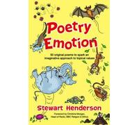 [(Poetry Emotion: 50 Original Poems to Spark an Imaginative Approach to Topical Values )] [Author: Stewart Henderson] [May-2012]