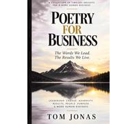 Poetry For Business: The Words We Lead. The Results We Live.