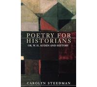 Poetry for Historians: Or, W. H. Auden and History