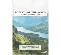 Poetry for the Actor: A Guide to Deeper Truth