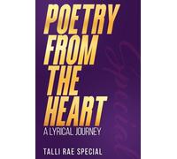 Poetry from the Heart: A Lyrical Journey