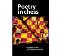 Poetry in chess: Endgame Studies