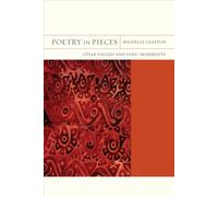 Poetry in Pieces: César Vallejo and Lyric Modernity: 4 (FlashPoints)