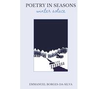 Poetry in Seasons: Winter Solace