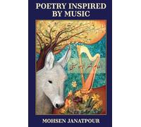 Poetry Inspired by Music: شعرهایی الهام]گرفته از موسیقی