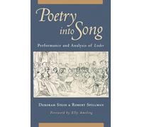 Poetry into Song: Performance and Analysis of Lieder