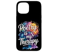Poetry Is My Therapy Artistic Quote Case for iPhone 15