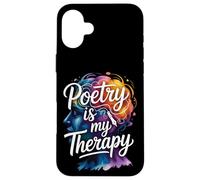 Poetry Is My Therapy Artistic Quote Case for iPhone 16 Plus