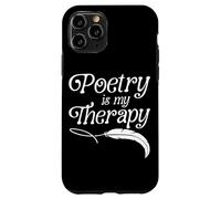 Poetry Is My Therapy Poet Writer Mental Health Case for iPhone 11 Pro