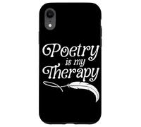 Poetry Is My Therapy Poet Writer Mental Health Case for iPhone XR