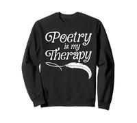 Poetry Is My Therapy Poet Writer Mental Health Sweatshirt