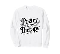 Poetry Is My Therapy Sweatshirt